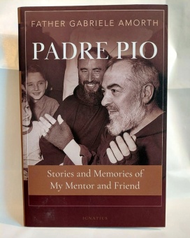 Padre Pio - Stories and memories