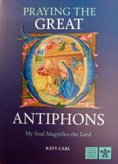 Praying the Great O-Antiphons