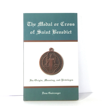 Medal or Cross of Saint Benedict