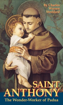Saint Anthony - Wonder-Worker of Padua
