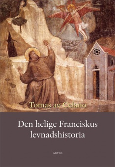 Den helige Franciskus' levnadshistoria