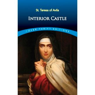 The interior Castle - St Teresa of Avila