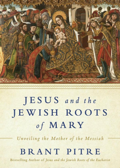 Jesus and the Jewish roots of Mary