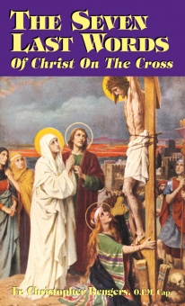 Seven last Words of Christ on the Cross, the