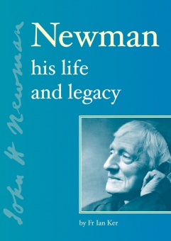 Newman - His Life and Legacy (CTS)