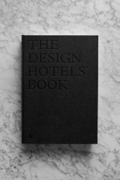 The Design Hotels Book 2017