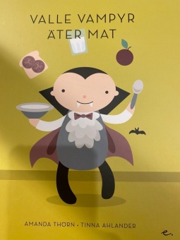 Valle Vampyr äter mat
