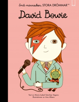  Små människor, stora drömmar : David Bowie