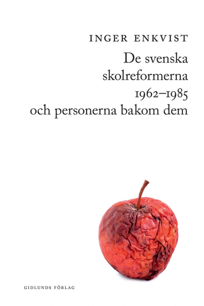 De svenska skolreformerna 1962-1985 och personerna bakom dem