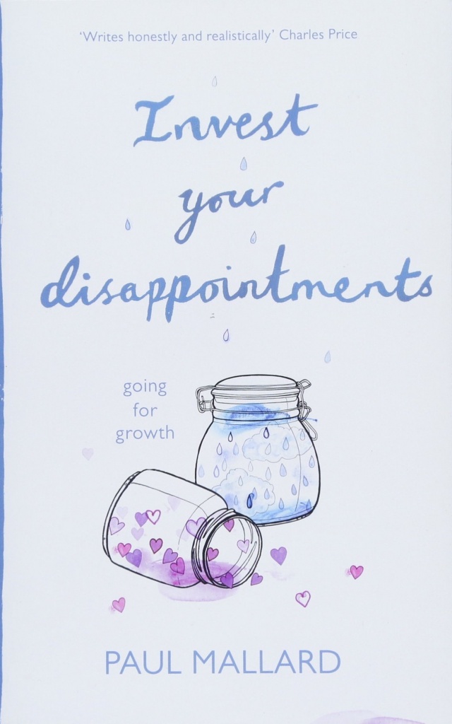 Invest Your Disappointments Going For Growth