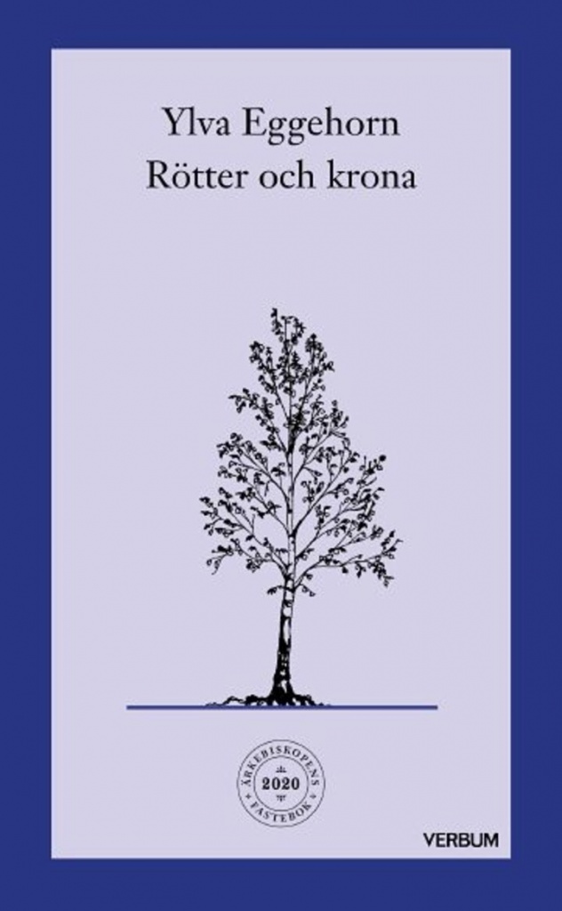 Ärkebiskopens fastebok 2020: Rötter och krona