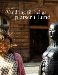 Vandring till heliga platser i Lund