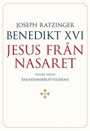 Jesus från Nasaret - Del 3: Barndomsberättelserna