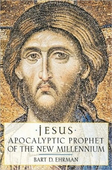 Jesus: Apocalyptic Prophet of the New Millenium