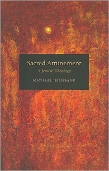 Sacred Attunement: a jewish theology