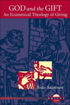 God and the Gift: An Ecumenical Theology of Giving