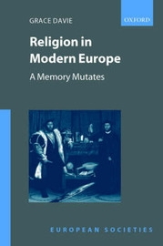 Religion in Modern Europe: A Memory Mutates
