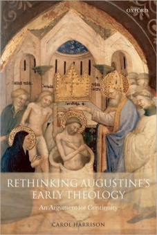 Rethinking Augustine’s Early Theology: An Argument for Continuity