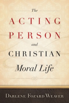 Acting Person and Christian Moral Life