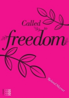 Called to Freedom