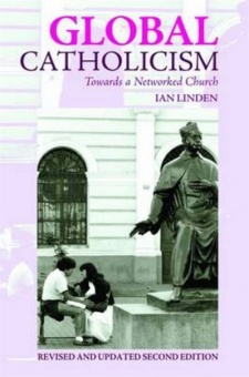Global Catholicism: Towards a Networked Church - Revised and updated second edition