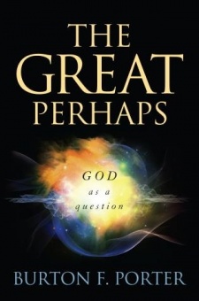 The Great Perhaps: God as a Question