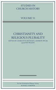 Christianity and Religious Plurality - Studies in Church History Volume 51