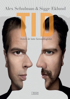 Tid: Livet är inte kronologiskt