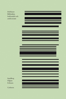 Bokbärare: Biblioteket, bokhandeln och antikvariatet