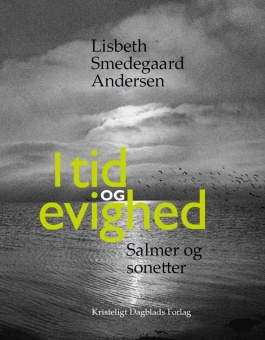 I tid og evighed: Salmer og sonetter