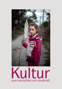 Kultur som motstånd och motkraft
