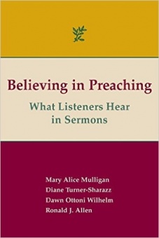 Believing in Preaching: What Listeners Hear in Sermons