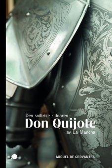 Den snillrike riddaren Don Quijote av La Mancha