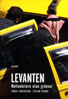 Levanten: Mellanöstern utan gränser