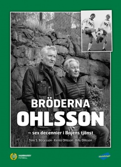 Bröderna Ohlsson - sex decennier i Bajens tjänst
