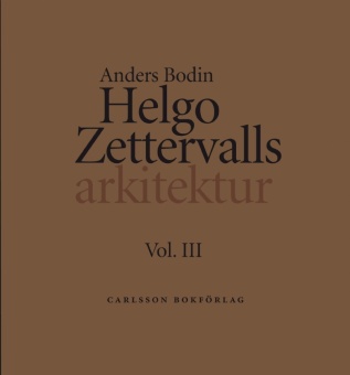 Helgo Zettervalls arkitektur (4 delar)
