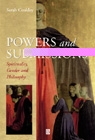 Powers and Submission - Spirituality, Philosophy and Gender