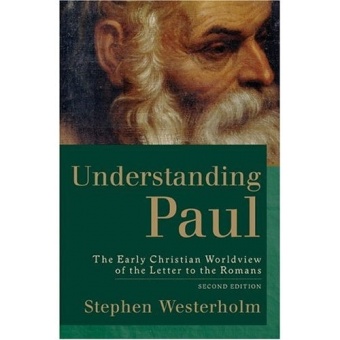 Understanding Paul: Early Christian Worldview of the Letter to the Romans