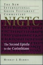 Second Epistle to the Corinthians - New International Greek Testament Commentary