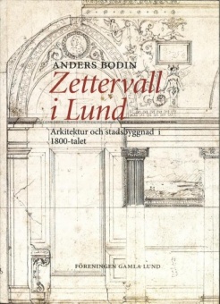 Zettervall i Lund: Arkitektur och stadsbyggnad i 1800-talet