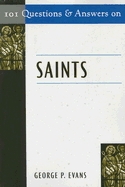 101 Questions + Answers on Saints