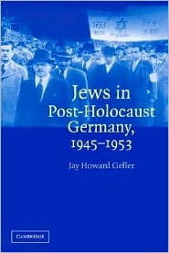 Jews in Post-Holocaust Germany, 1945-1953