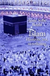 Islam: Historia, tro, nytolkning