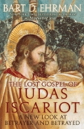 Lost Gospel of Judas Iscariot: a new look at betrayer and betrayed
