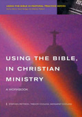 Using the Bible in Christian Ministry