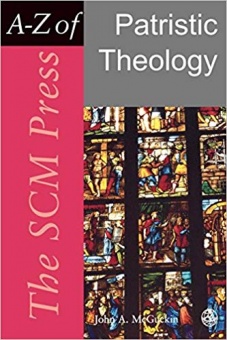 SCM Press A-Z of Patristic Theology
