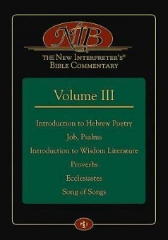 New Interpreter’s Bible Volume III: 1 + 2 Kings, 1 + 2 Chronicles, Ezra, Nehemiah, Esther, Tobit, Judith