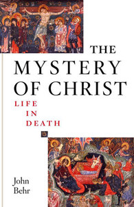 The Mystery of Christ: Life In Death
