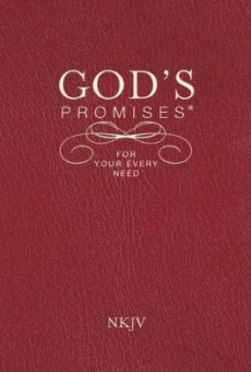 God’s Promises for Your Every Need - NKJV