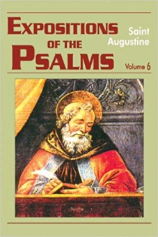 Expositions of the Psalms, volume 6